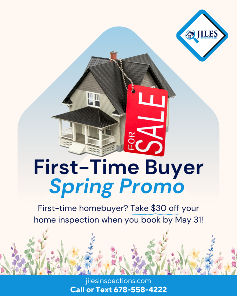 Jiles Inspections_ LLC First-Time Buyer Spring Promo