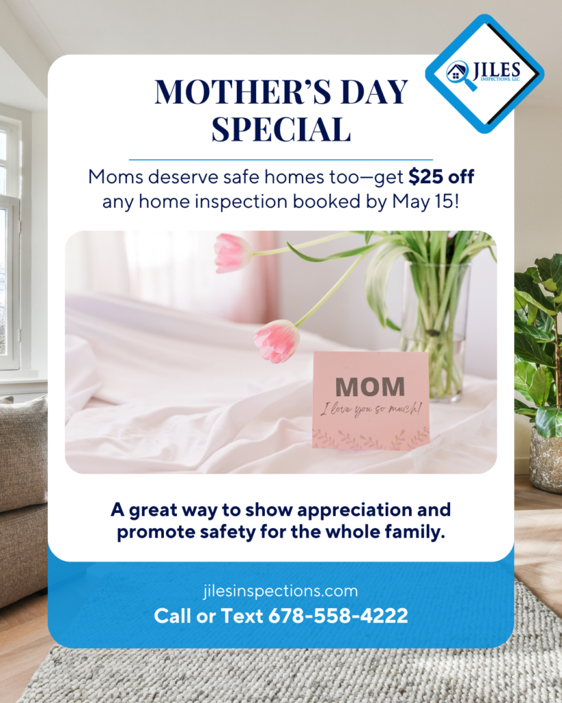 Jiles Inspections_ LLC Mothers Day Special